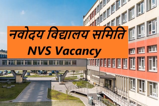 Upcoming KVS NVS Teacher Vacancy 2025 | 12,000+ शिक्षक भर्ती 2025: KVS और NVS स्कूलों में जल्द जारी होगा नोटिफिकेशन | जानें पूरी जानकारी 1 nvs