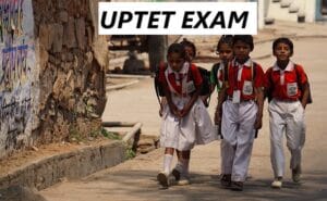 Upcoming UPTET 2025 Notification Apply Online | UPTET 2025 Notification PDF Download – परीक्षा तिथि, पात्रता, फॉर्म की पूरी जानकारी 1 UPTET 2025 Notification Apply Online