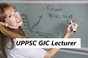 UPPSC GIC Lecturer Syllabus Detailed Notes Exam Pattern 1 UPPSC GIC Lecturer Syllabus
