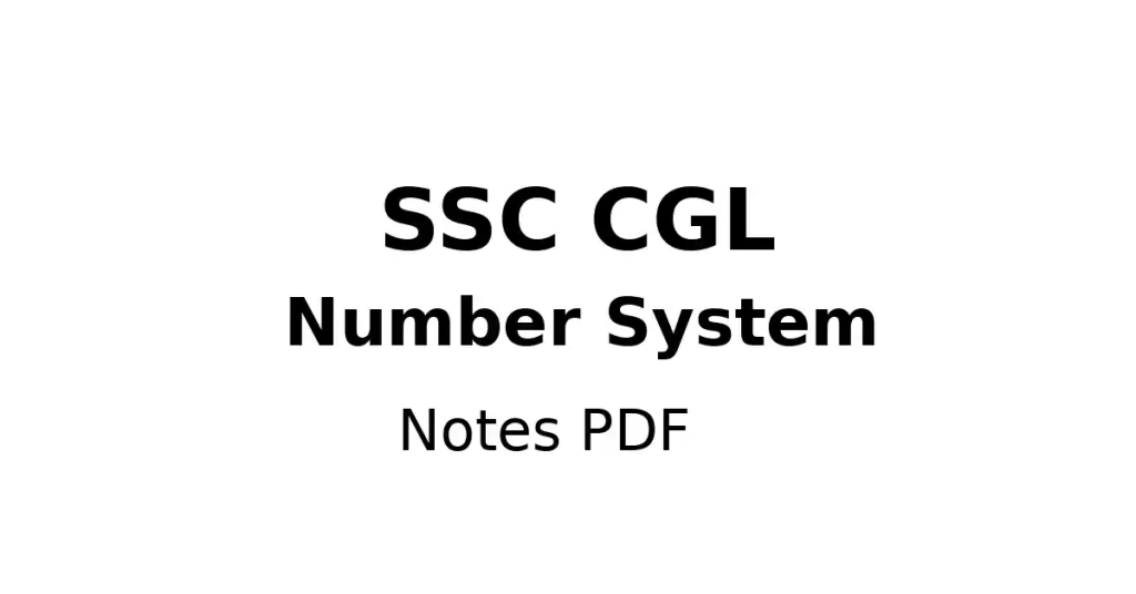 Ultimate Powerful Guide: Number System SSC CGL Notes PDF (With Practice ...